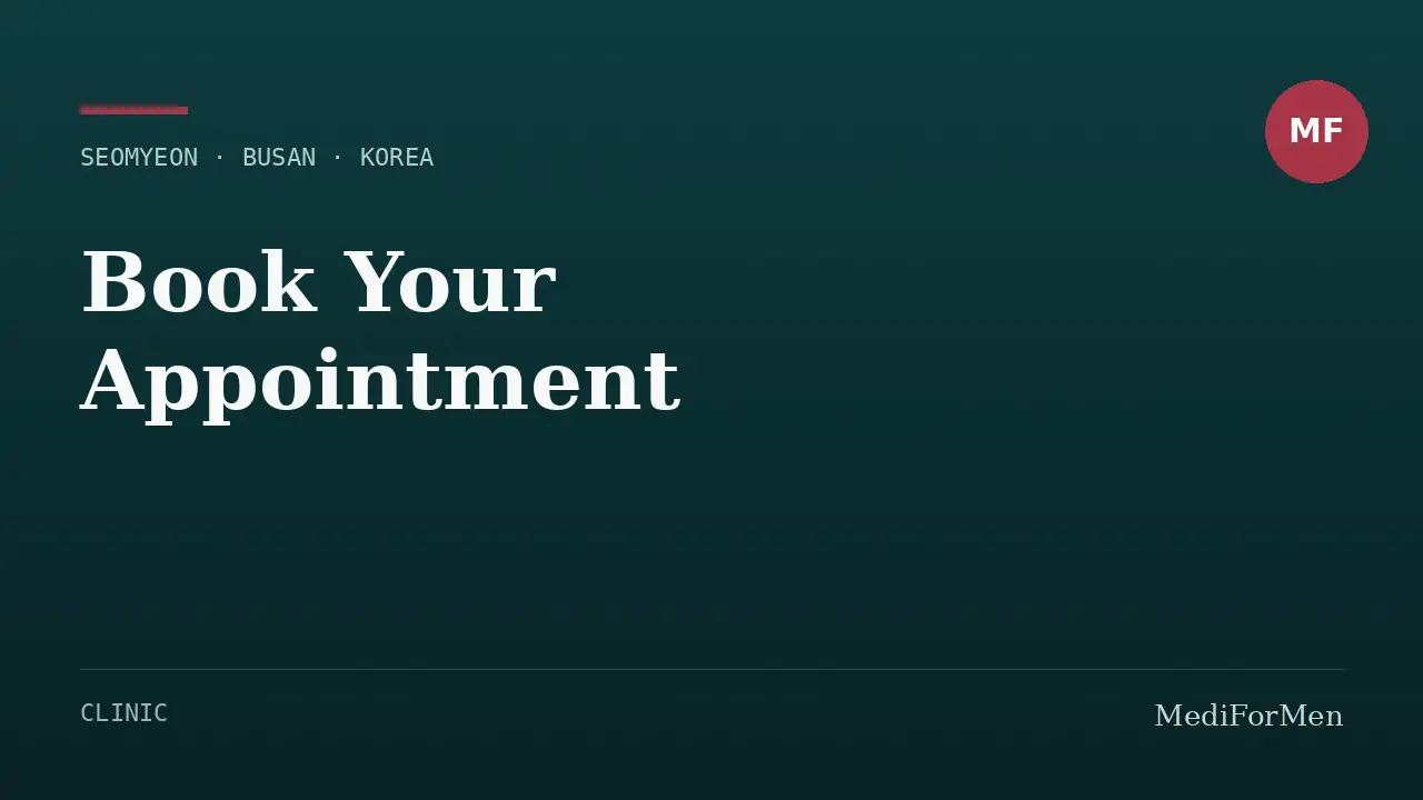 Book Your Appointment — men's urology clinic in Seomyeon, Busan, Korea